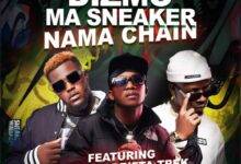 Dizmo ft. Jemax & Drifta Trek – Ma Sneaker Nama Chain Mp3 Download