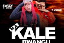 Swizy ft Y Celeb – Makale Bwangu Mp3 Download