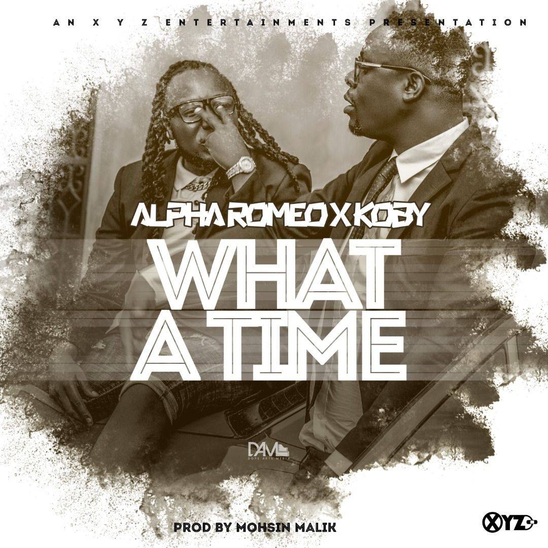 Alpha Romeo ft Koby – What A Time Mp3 Download