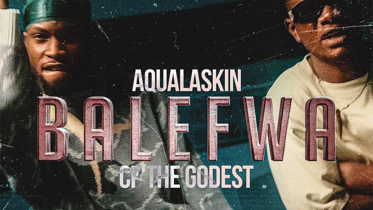 Aqualaskin – Balefwa Mp3 Download