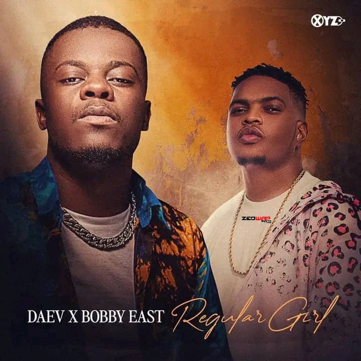 Daev ft Bobby East – Regular Girl Mp3 Download