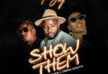 F Jay ft Trina South & Mic Burner – Show Them Mp3 Download