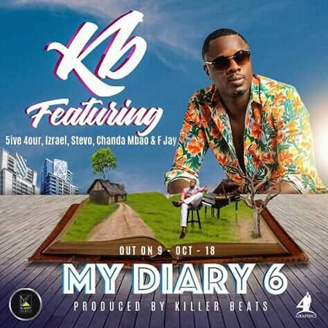 KB Ft. 5ive 4our, Izrael, Stevo, Chanda Mbao & F Jay - My Diary 6 Mp3 Download