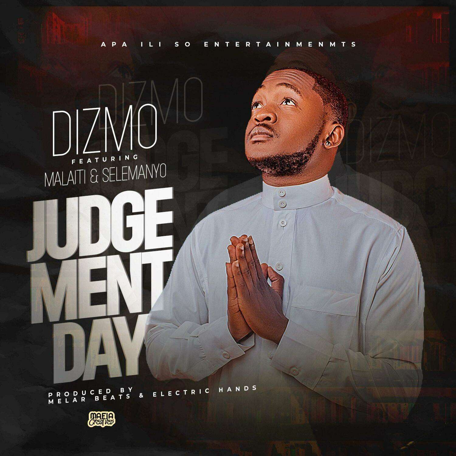 Dizmo - Judgement Day (ft. Malaiti & Selemanyo)