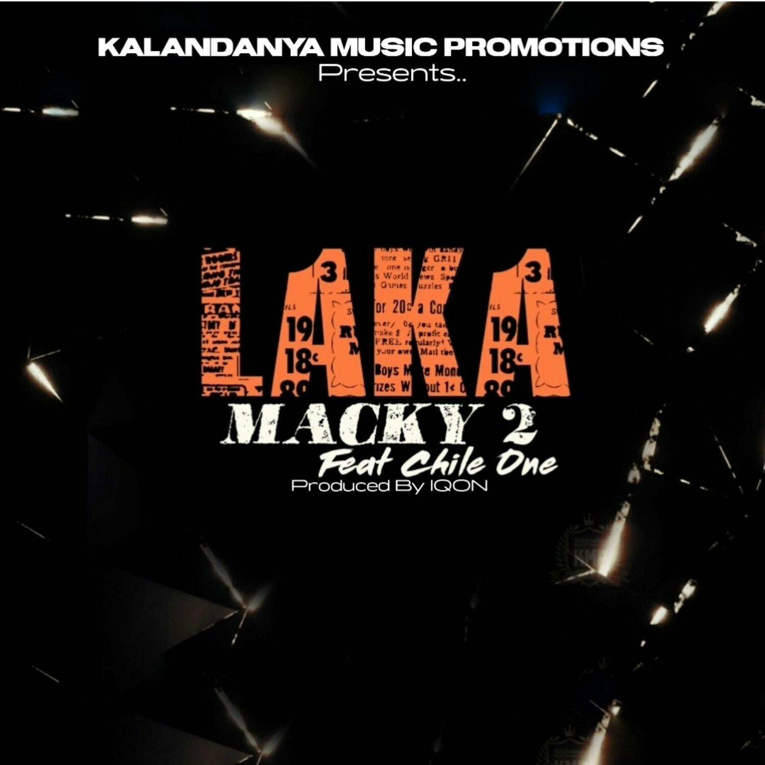 Macky 2 ft. Chile One – Laka Mp3 Download