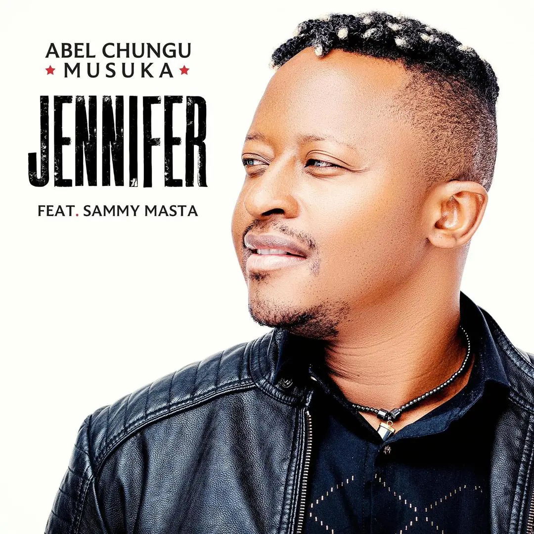 Abel Chungu Ft. Sammy Masta – Jennifer Mp3 Download